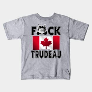 F-CK TRUDEAU SAVE CANADA FREEDOM CONVOY OF TRUCKERS BLACK Kids T-Shirt